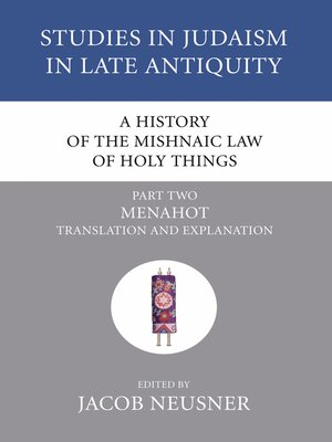 cover image of A History of the Mishnaic Law of Holy Things, Part 2